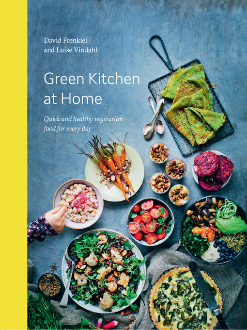 Upplýsingar um Green Kitchen at Home eftir David Frenkiel - Til útláns